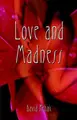Cover image for Love and Madness