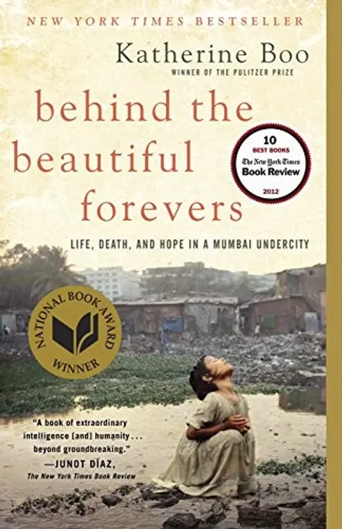 Behind the Beautiful Forevers: Life, Death, and Hope in a Mumbai Undercity cover
