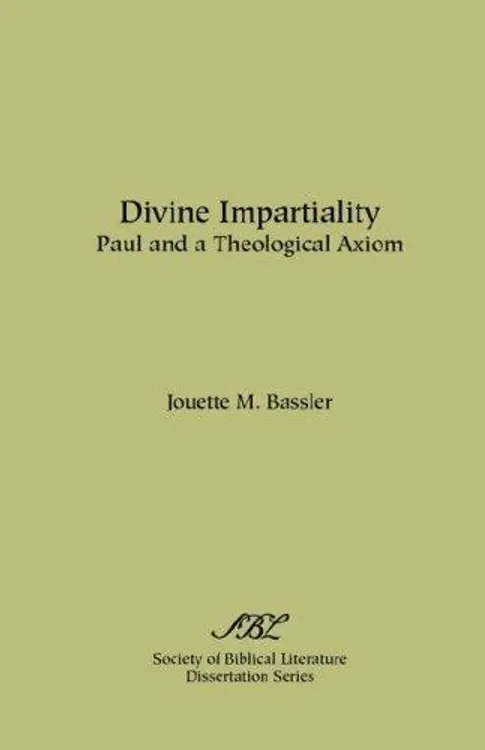 Divine impartiality: Paul and a theological axiom cover