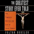 Cover image for The Greatest Story Ever Told