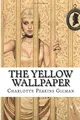 Cover image for The Yellow Wallpaper Charlotte Perkins Gilman