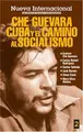 Cover image for Che Guevara, Cuba Y El Camino Al Socialismo (Nueva Internacional)