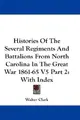 Cover image for Histories Of The Several Regiments And Battalions From North Carolina In The Great War 1861-65 V5 Part 2