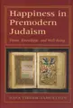 Cover image for Happiness in Premodern Judaism