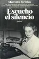 Cover image for Escucho el silencio