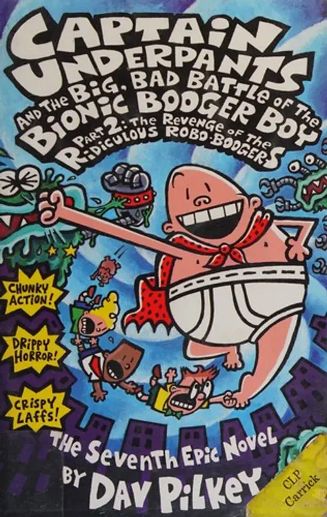 Captain Underpants and the Big, Bad Battle of the Bionic Booger Boy, part 2 cover