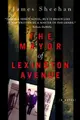 Cover image for The mayor of Lexington Avenue