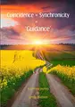 Cover image for Coincidence + Synchronicity = 'Guidance'. A Personal Journey