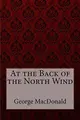 Cover image for At the Back of the North Wind George MacDonald