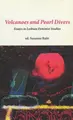 Cover image for Volcanoes and Pearl Divers