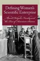 Cover image for Defining Women's Scientific Enterprise