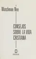 Cover image for Consejos sobre la vida cristiana