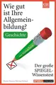 Cover image for Wie gut ist Ihre Allgemeinbildung? Geschichte.
