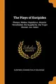 Cover image for The Plays of Euripides