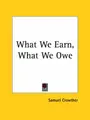 Cover image for What We Earn, What We Owe
