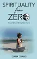 Cover image for Spirituality from Zero