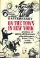 Cover image for On the town in New York, from 1776 to the present