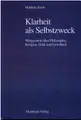 Cover image for Klarheit als Selbstzweck