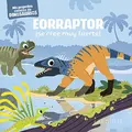Cover image for Eorraptor ¡se cree muy fuerte!