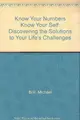 Cover image for Know Your Numbers Know Your Self