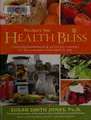 Cover image for Recipes for health bliss