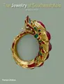 Cover image for The Jewelry of Southeast Asia