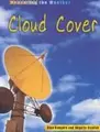 Cover image for Cloud Cover (Measuring the Weather Series)