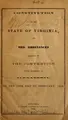 Cover image for Constitution of the State of Virginia, and the ordinances adopted by the Convention which assembled at Alexandria, on the 13th day of February, 1864.