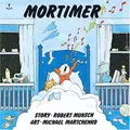 Cover image for Mortimer (Classic Munsch)