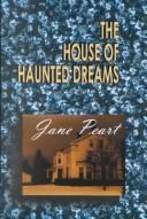 The house of haunted dreams cover