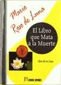 Cover image for El Libro que Mata a la Muerte