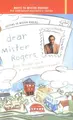 Cover image for Dear Mister Rogers
