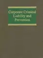 Cover image for Corporate criminal liability and prevention