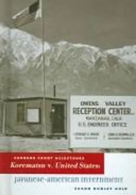 Korematsu v. United States: Japanese-American internment cover