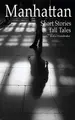 Cover image for Manhattan Short Stories Tall Tales