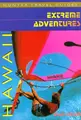 Cover image for Extreme Adventures Hawaii (Serial) (Hawaii)