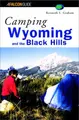 Cover image for Camping Wyoming and the Black Hills