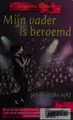 Cover image for Mijn vader is beroemd (en ik straks ook)