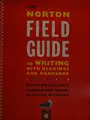 Cover image for Norton Field Guide to Writing with Readings and Handbook