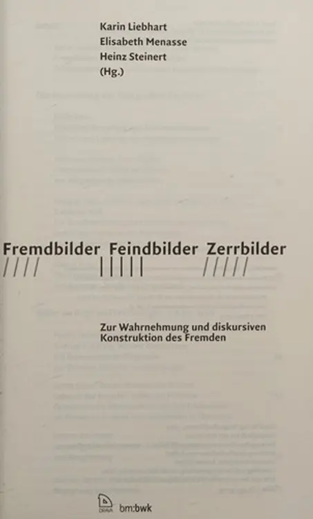 Fremdbilder - Feindbilder - Zerrbilder: zur Wahrnehmung und diskursiven Konstruktion des Fremden cover