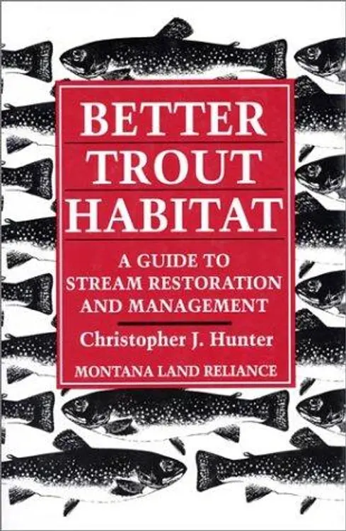 Better trout habitat: a guide to stream restoration and management cover