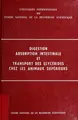 Cover image for Digestion, absorption intestinale et transport des glycérides chez les animaux supérieurs