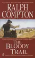 Cover image for Ralph Compton The Bloody Trail (Ralph Compton Western Series)