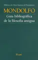 Cover image for Guia Bibliografica De La Filosofia Antigua (Obras Maestras Del Pensamiento)
