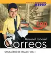 Cover image for Personal Laboral. Correos. Simulacros de examen. Vol. I