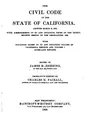 Cover image for The Civil Code of the State of California: Adopted March 21, 1872. With ...