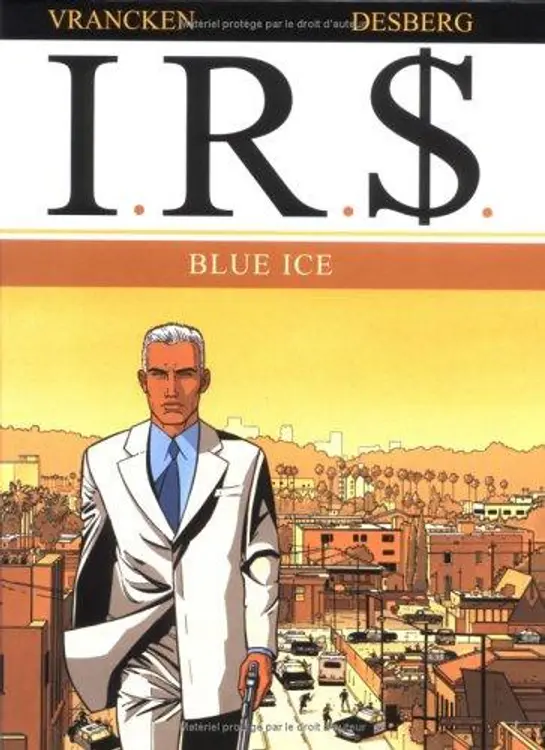 I.R.S., tome 3: Blue ice cover