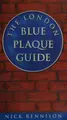 Cover image for The London Blue Plaque guide