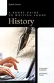 Cover image for A short guide to writing about history