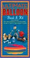 Cover image for The Ultimate Balloon Book & Kit